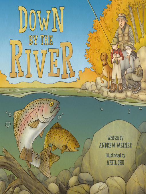 Title details for Down by the River by Andrew Weiner - Wait list